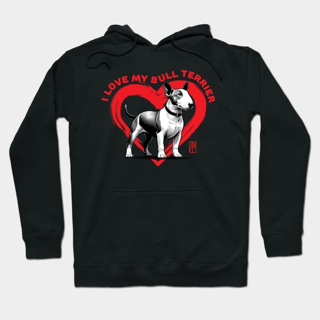 I Love My Bull Terrier - I Love my dog - Energetic dog Hoodie by ArtProjectShop